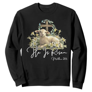 He Is Risen Sweatshirt Christian Religious Easter Day Bible Verse Sheep TS11 Black Print Your Wear