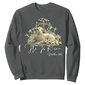 He Is Risen Sweatshirt Christian Religious Easter Day Bible Verse Sheep TS11 Dark Heather Print Your Wear