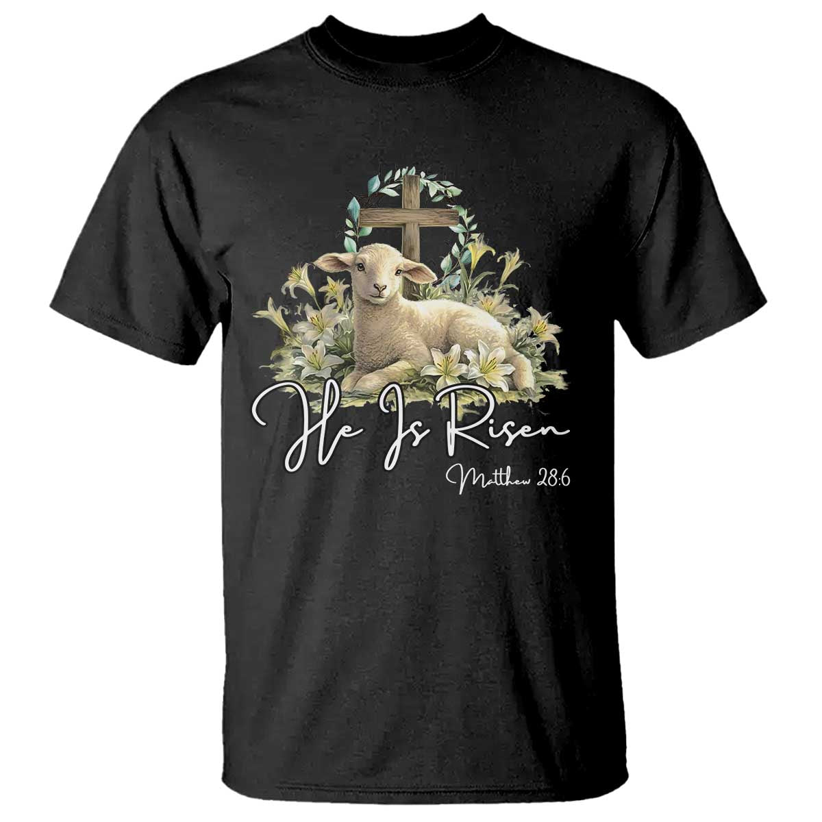 He Is Risen T Shirt Christian Religious Easter Day Bible Verse Sheep TS11 Black Print Your Wear