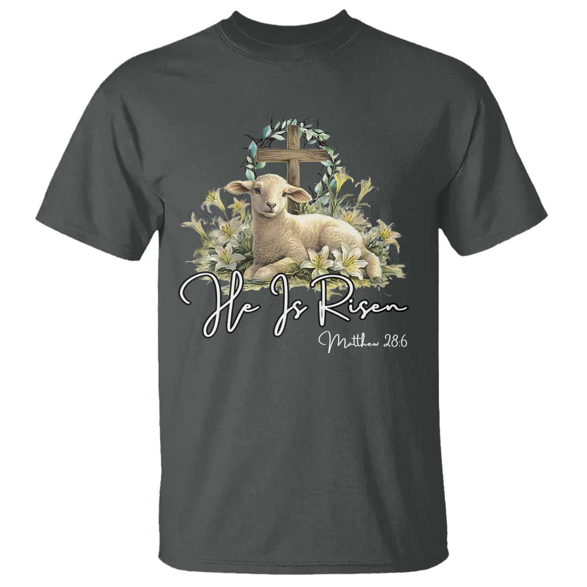 He Is Risen T Shirt Christian Religious Easter Day Bible Verse Sheep TS11 Dark Heather Print Your Wear