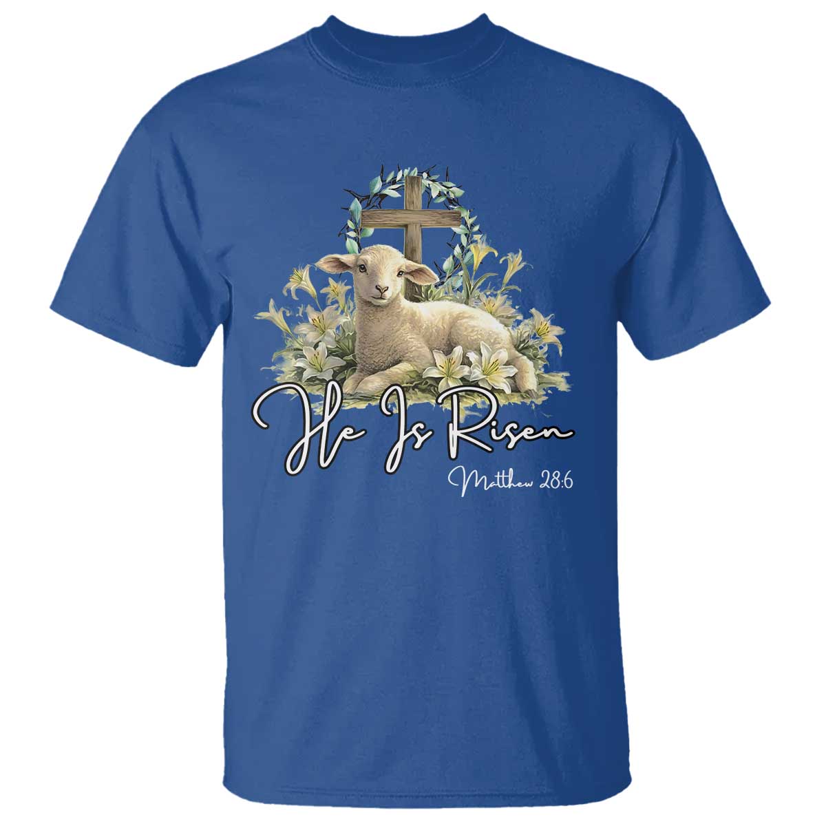 He Is Risen T Shirt Christian Religious Easter Day Bible Verse Sheep TS11 Royal Blue Print Your Wear