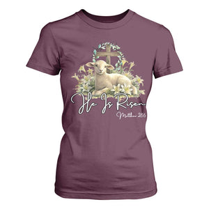 He Is Risen T Shirt For Women Christian Religious Easter Day Bible Verse Sheep TS11 Maroon Print Your Wear