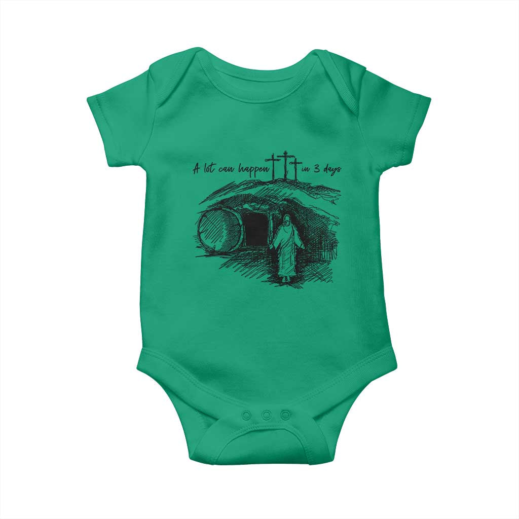A Lot Can Happen In 3 Days Baby Onesie Easter Day Good Friday Religious Christian TS11 Irish Green Print Your Wear