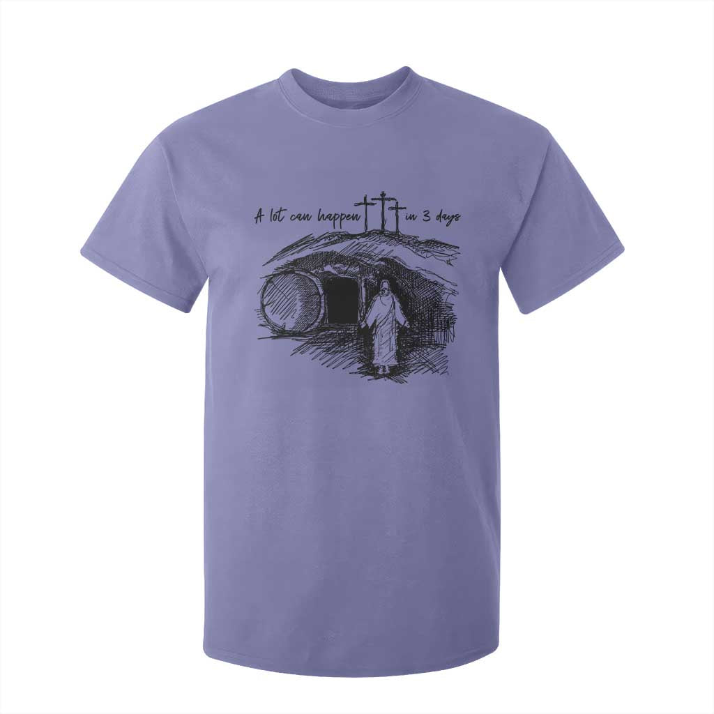 A Lot Can Happen In 3 Days T Shirt For Kid Easter Day Good Friday Religious Christian TS11 Violet Print Your Wear