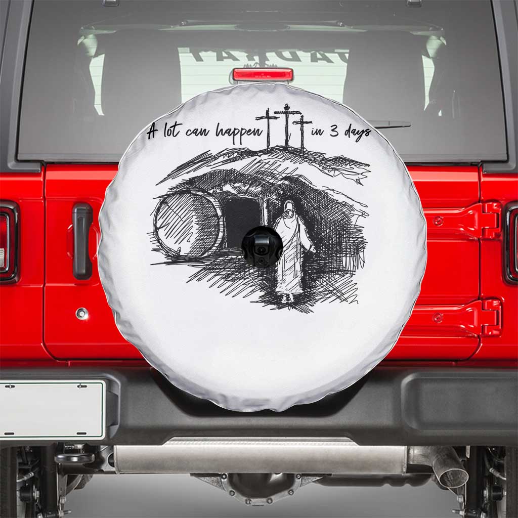 A Lot Can Happen In 3 Days Spare Tire Cover Easter Day Good Friday Religious Christian TS11 White Print Your Wear