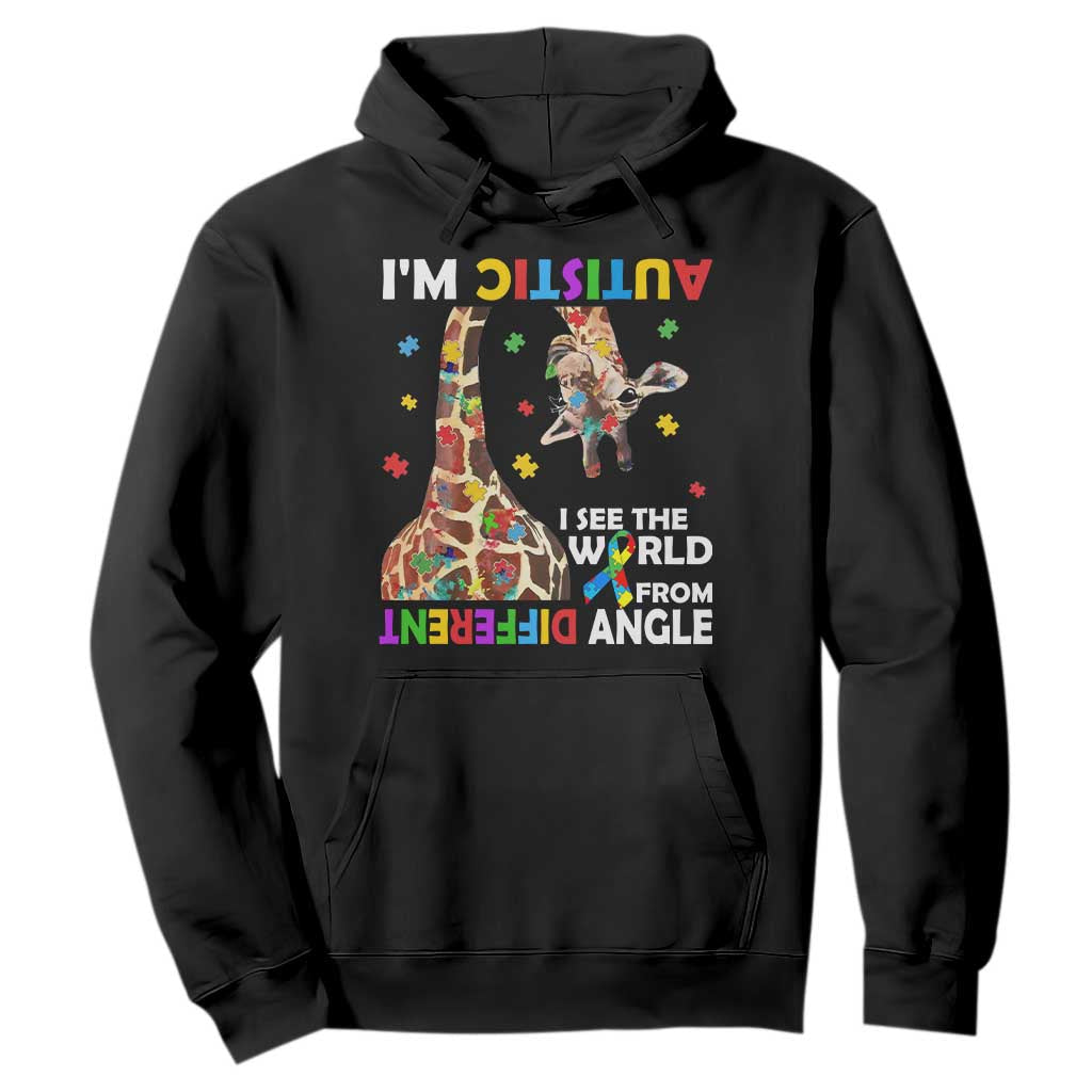 Funny I'm Autistic I See The World Form Different Angle Hoodie Puzzle Giraffe TS11 Black Print Your Wear