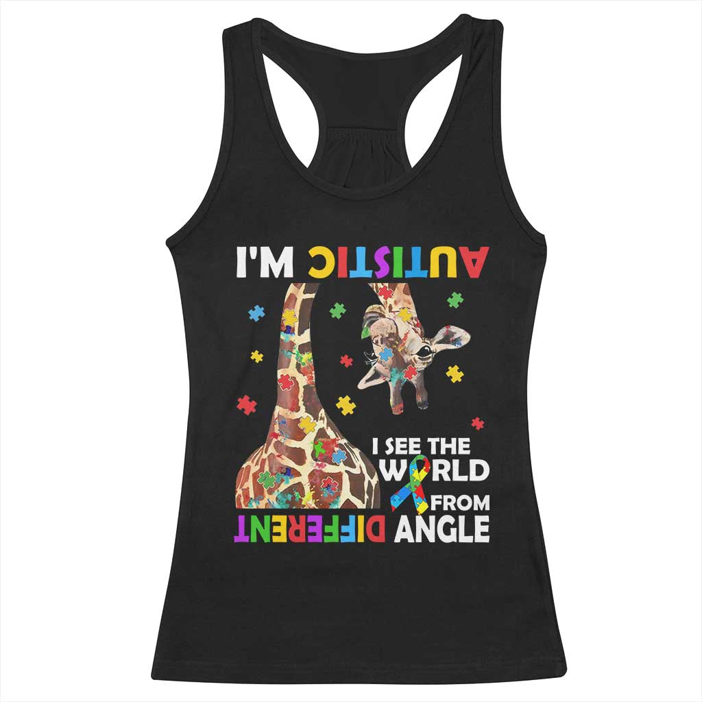 Funny I'm Autistic I See The World Form Different Angle Racerback Tank Top Puzzle Giraffe TS11 Black Print Your Wear