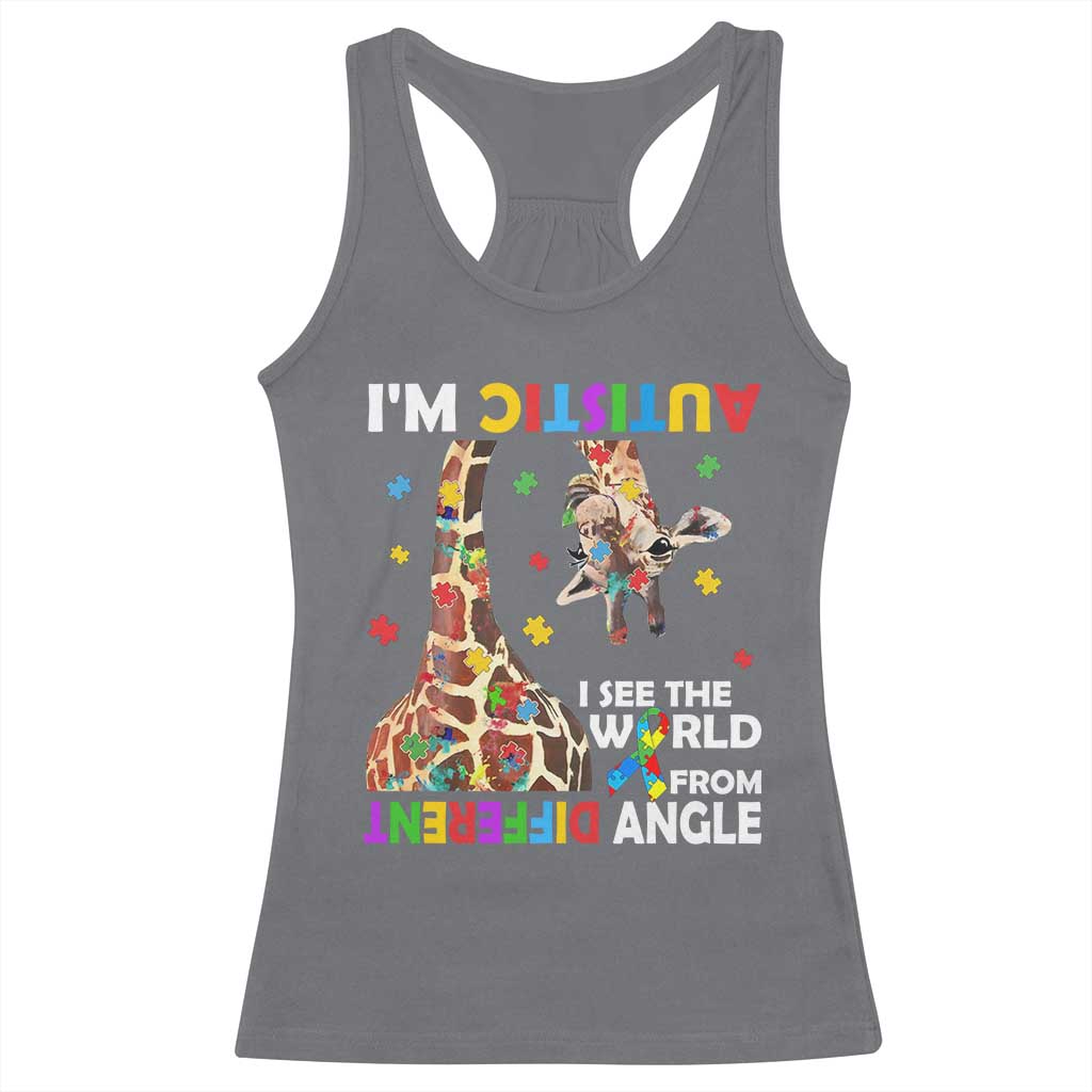 Funny I'm Autistic I See The World Form Different Angle Racerback Tank Top Puzzle Giraffe TS11 Charcoal Print Your Wear
