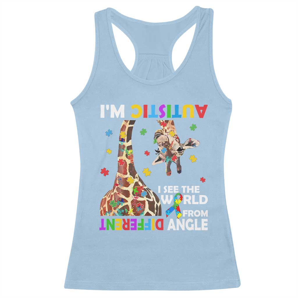 Funny I'm Autistic I See The World Form Different Angle Racerback Tank Top Puzzle Giraffe TS11 Light Blue Print Your Wear