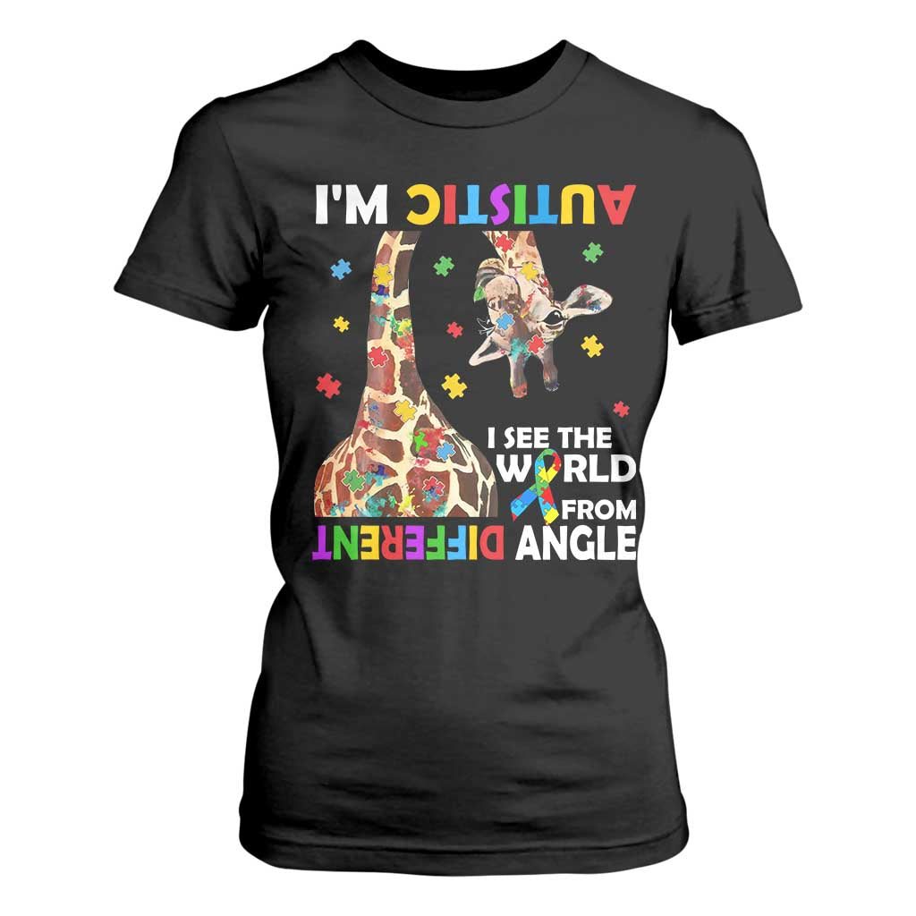 Funny I'm Autistic I See The World Form Different Angle T Shirt For Women Puzzle Giraffe TS11 Black Print Your Wear