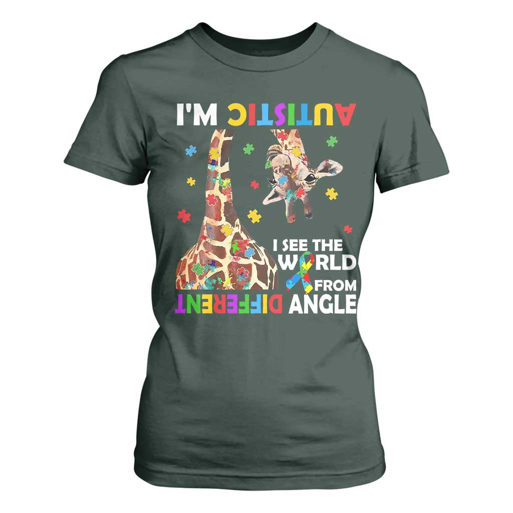 Funny I'm Autistic I See The World Form Different Angle T Shirt For Women Puzzle Giraffe TS11 Dark Forest Green Print Your Wear