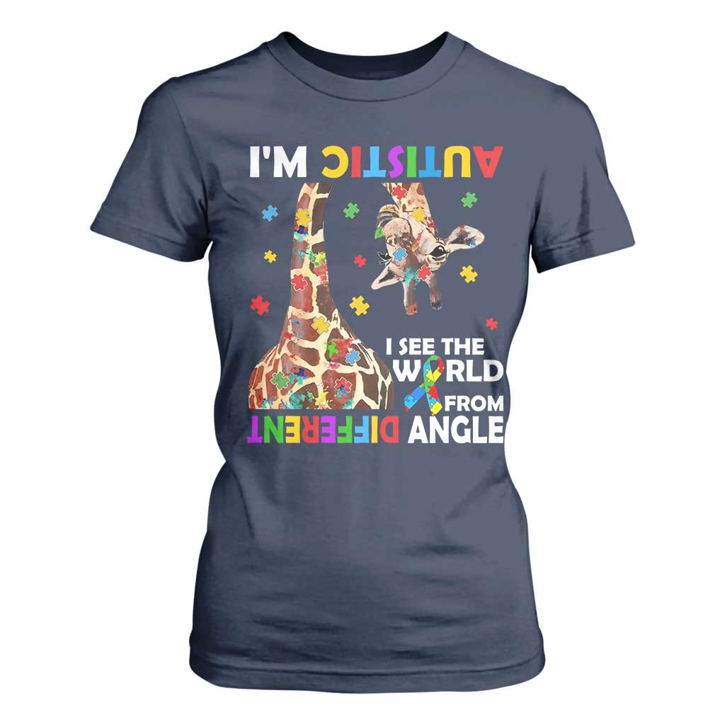 Funny I'm Autistic I See The World Form Different Angle T Shirt For Women Puzzle Giraffe TS11 Navy Print Your Wear