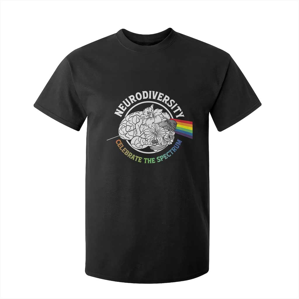 Neurodiversity Celebrate The Spectrum T Shirt For Kid Brain Autism Awareness ASD ADHD TS11 Black Print Your Wear