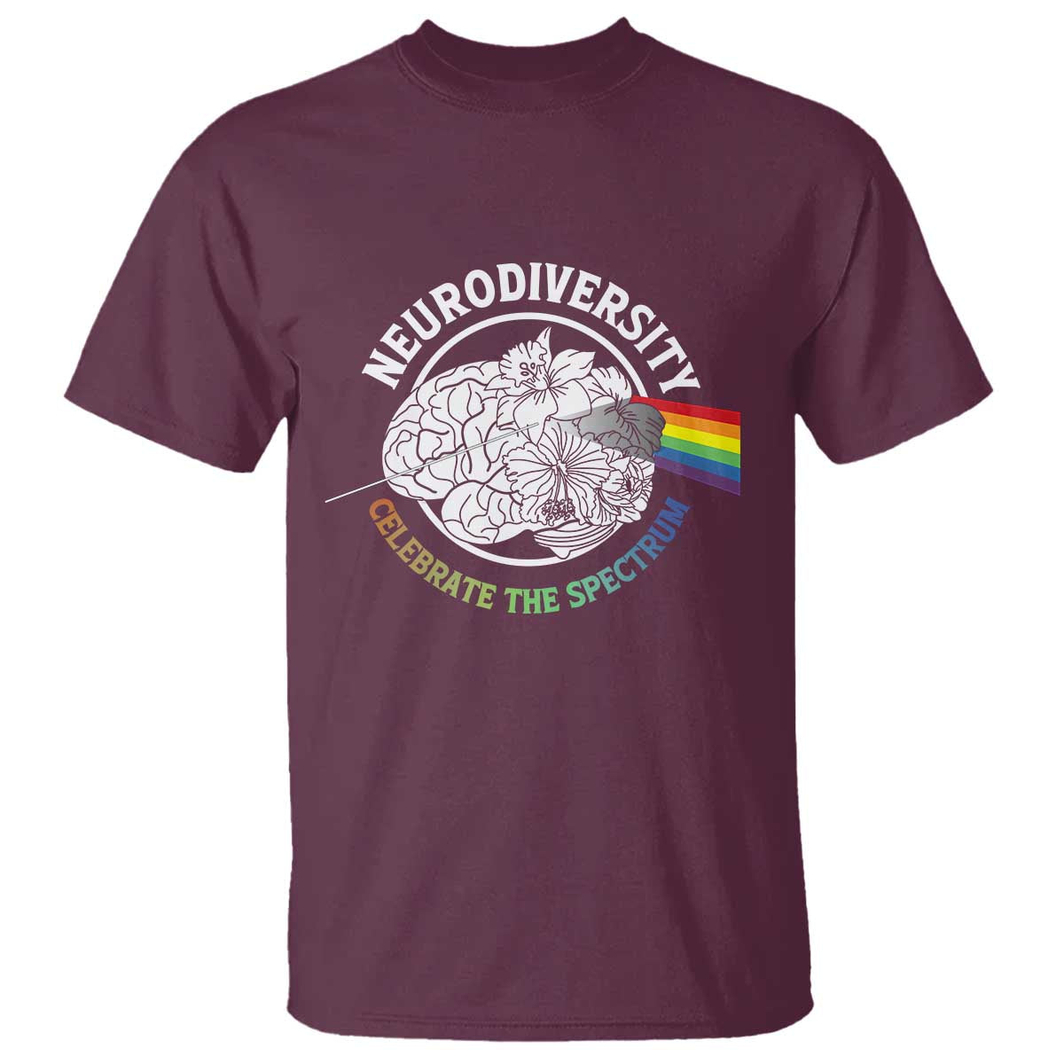 Neurodiversity Celebrate The Spectrum T Shirt Brain Autism Awareness ASD ADHD TS11 Maroon Print Your Wear