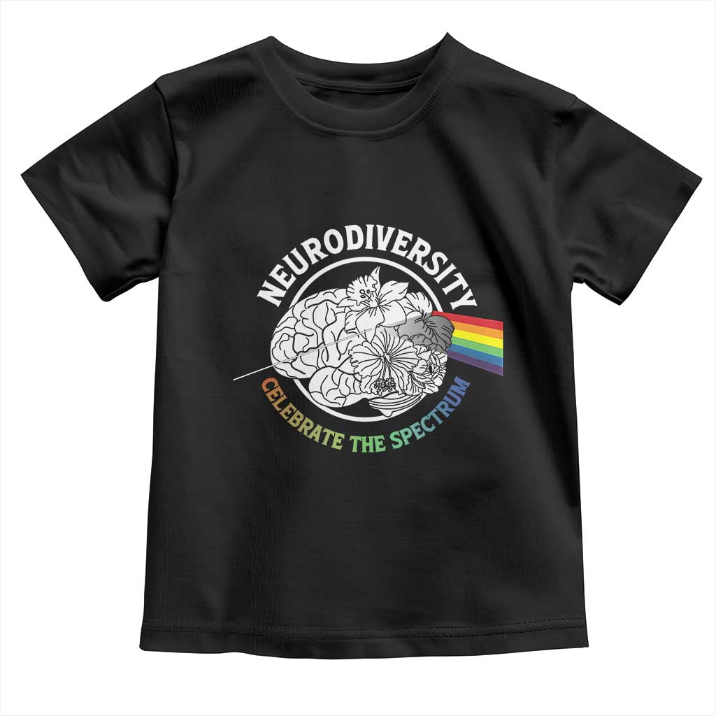 Neurodiversity Celebrate The Spectrum Toddler T Shirt Brain Autism Awareness ASD ADHD TS11 Black Print Your Wear
