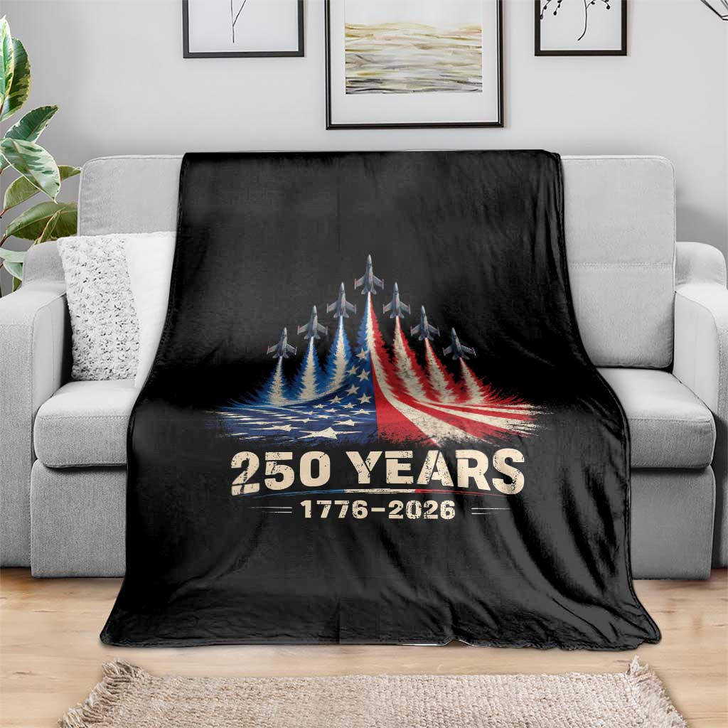 250 Years American 1776 2026 Throw Blanket USA 250th Anniversary 4th of July US Flag Jets TS11 Print Your Wear
