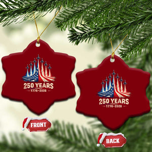 250 Years American 1776 2026 Ceramic Ornament USA 250th Anniversary 4th of July US Flag Jets TS11 Print Your Wear