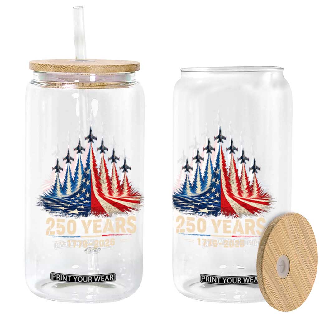 250 Years American 1776 2026 Glass Can USA 250th Anniversary 4th of July US Flag Jets TS11 Print Your Wear