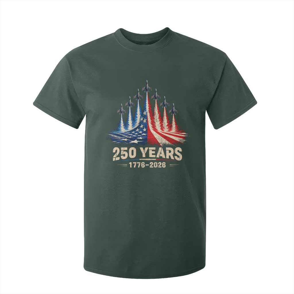 250 Years American 1776 2026 T Shirt For Kid USA 250th Anniversary 4th of July US Flag Jets TS11 Dark Forest Green Print Your Wear