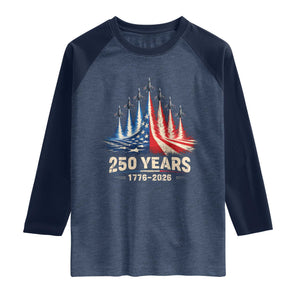 250 Years American 1776 2026 Raglan Shirt USA 250th Anniversary 4th of July US Flag Jets TS11 Heather Denim Navy Print Your Wear
