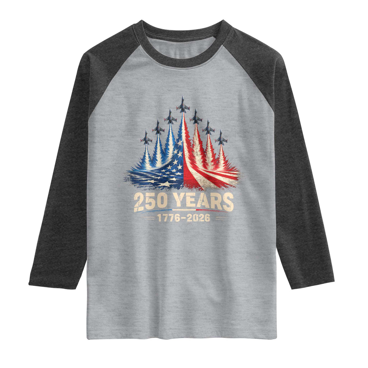 250 Years American 1776 2026 Raglan Shirt USA 250th Anniversary 4th of July US Flag Jets TS11 Heather Gray Heather Charcoal Print Your Wear