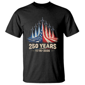 250 Years American 1776 2026 T Shirt USA 250th Anniversary 4th of July US Flag Jets TS11 Black Print Your Wear