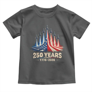 250 Years American 1776 2026 Toddler T Shirt USA 250th Anniversary 4th of July US Flag Jets TS11 Dark Heather Print Your Wear