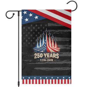 250 Years American 1776 2026 Garden Flag USA 250th Anniversary 4th of July US Flag Jets TS11 Distressed Black Blue Print Your Wear