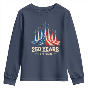 250 Years American 1776 2026 Youth Sweatshirt USA 250th Anniversary 4th of July US Flag Jets TS11 Navy Print Your Wear