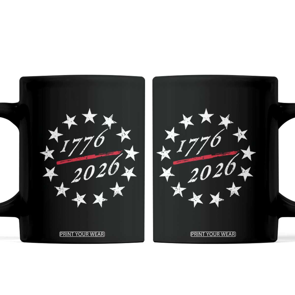 250 Years America Anniversary Coffee Mug 13 Stars 1776 2026 250th Independence Day TS11 Black Print Your Wear