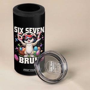 Funny Easter Day Six Seven Bruh 4 in 1 Can Cooler Tumbler 67 Bunny Easter Eggs TS11 Print Your Wear