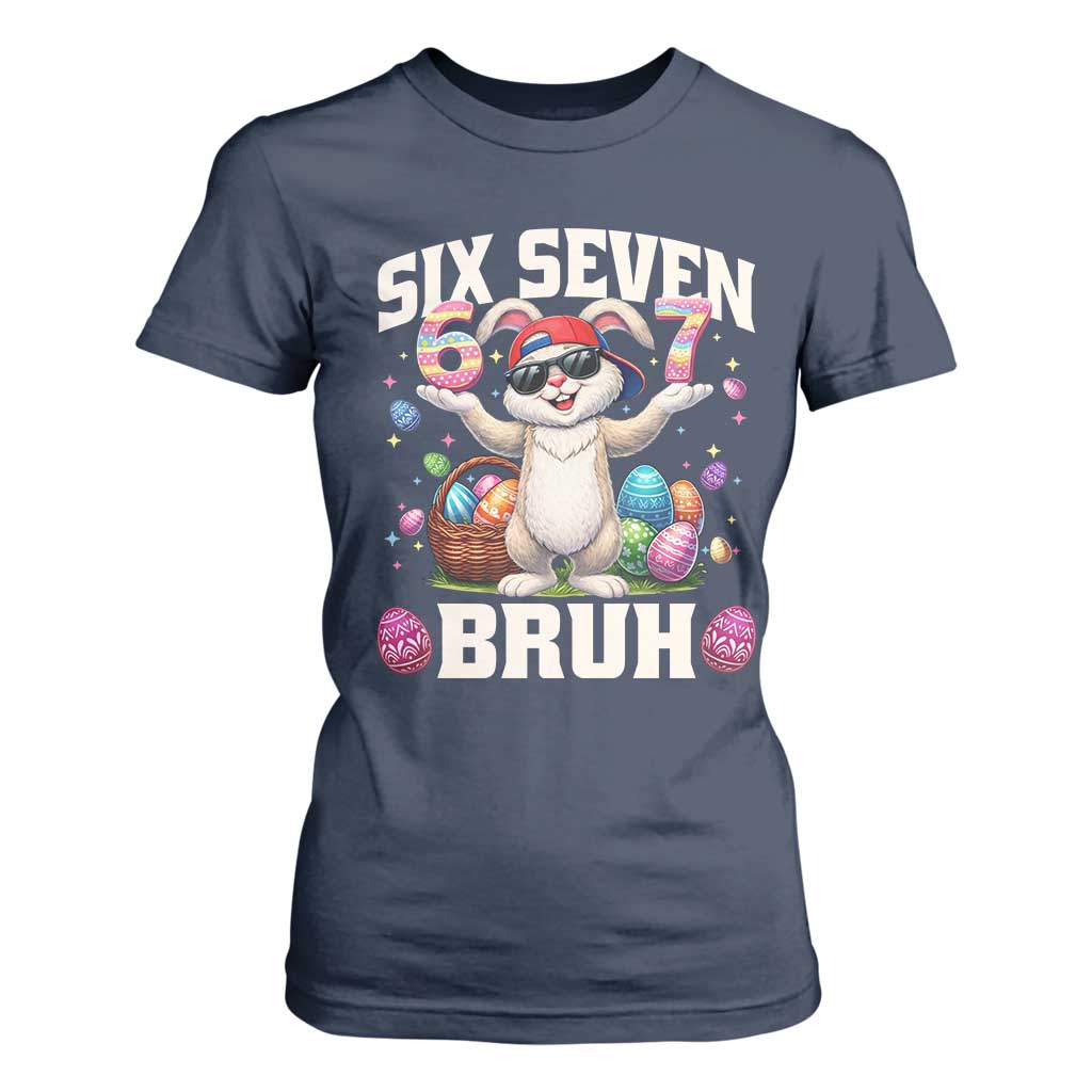 Funny Easter Day Six Seven Bruh T Shirt For Women 67 Bunny Easter Eggs TS11 Navy Print Your Wear