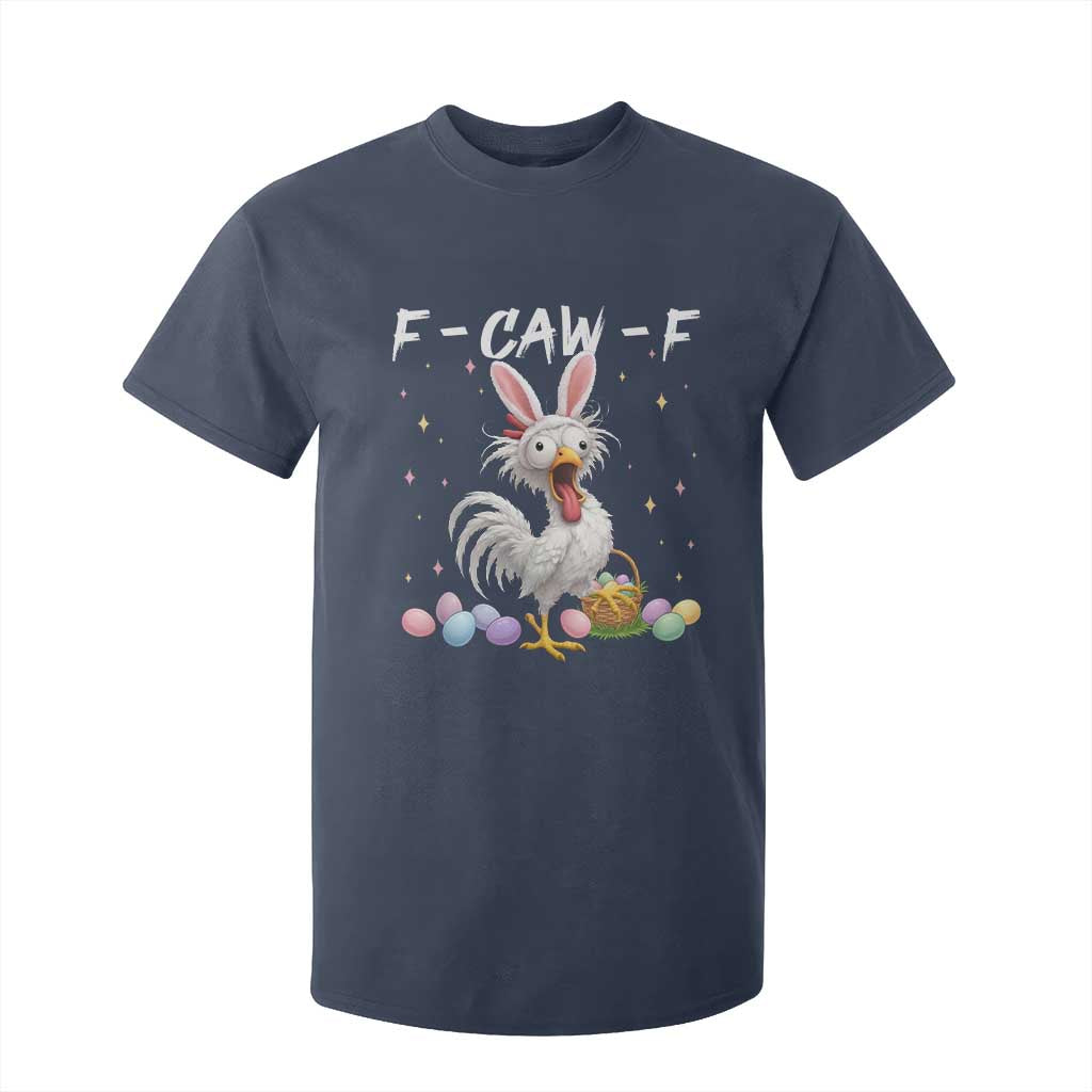 Funny Easter Day F Caw F Chicken Bunny Rooster Meme T Shirt For Kid TS11 Navy Print Your Wear