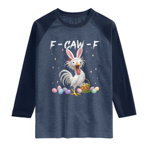 Funny Easter Day F Caw F Chicken Bunny Rooster Meme Raglan Shirt TS11 Heather Denim Navy Print Your Wear