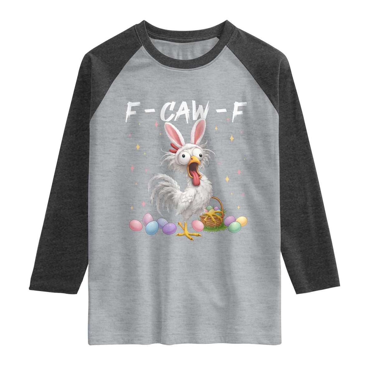 Funny Easter Day F Caw F Chicken Bunny Rooster Meme Raglan Shirt TS11 Heather Gray Heather Charcoal Print Your Wear