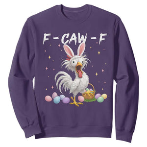 Funny Easter Day F Caw F Chicken Bunny Rooster Meme Sweatshirt TS11 Purple Print Your Wear