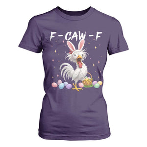 Funny Easter Day F Caw F Chicken Bunny Rooster Meme T Shirt For Women TS11 Purple Print Your Wear