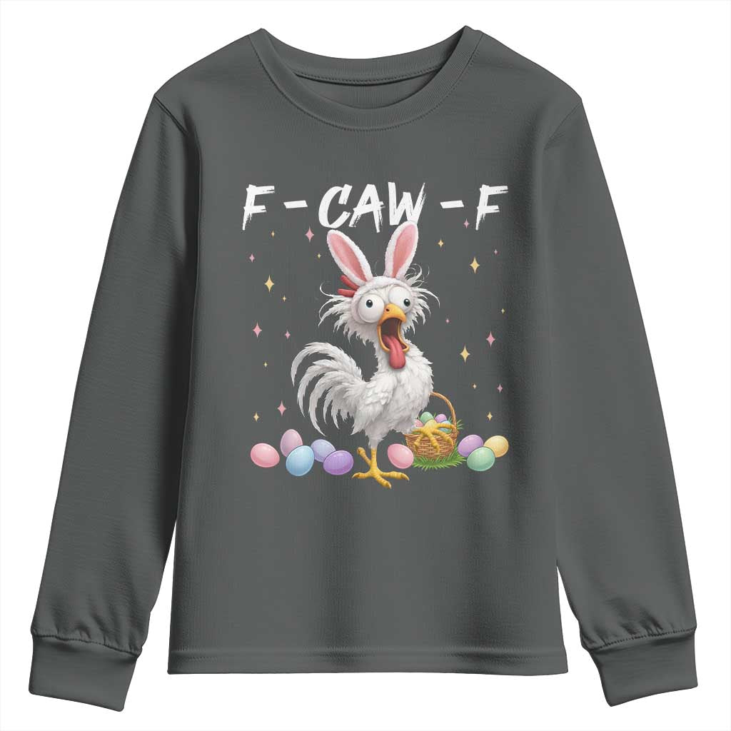 Funny Easter Day F Caw F Chicken Bunny Rooster Meme Youth Sweatshirt TS11 Dark Heather Print Your Wear