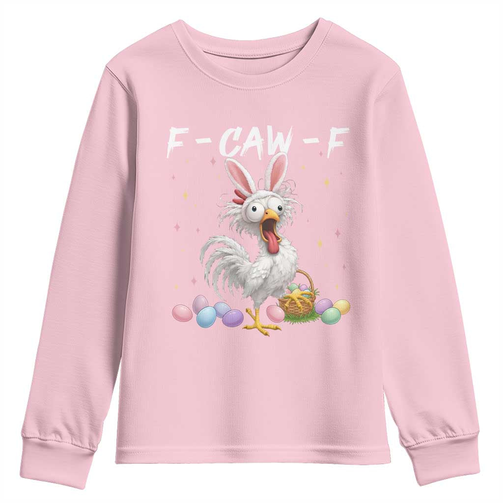 Funny Easter Day F Caw F Chicken Bunny Rooster Meme Youth Sweatshirt TS11 Light Pink Print Your Wear