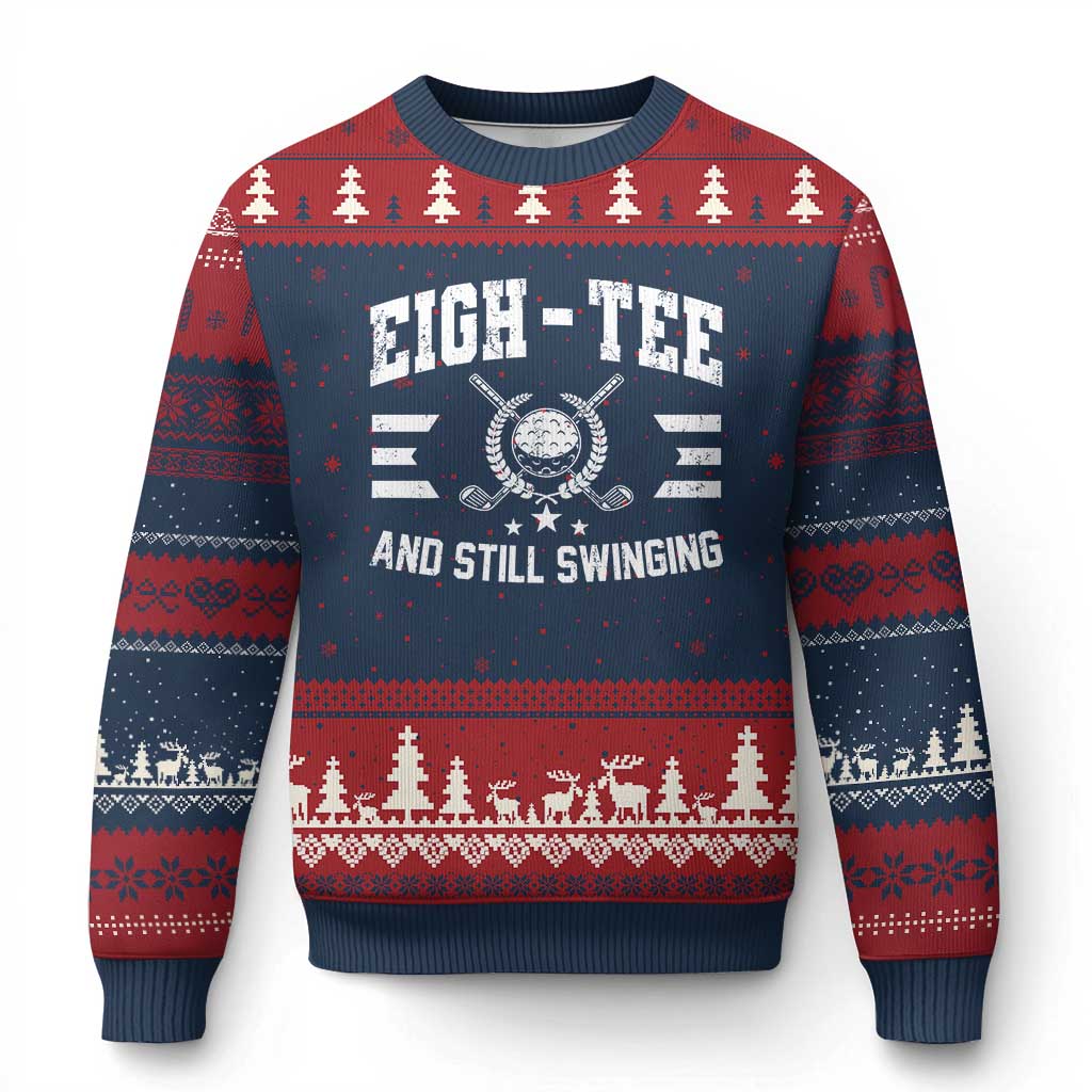 80th Birthday Golf Ugly Christmas Sweater Funny Eigh Tee And Still Swinging 80 Years Old TS11 Navy Red Print Your Wear