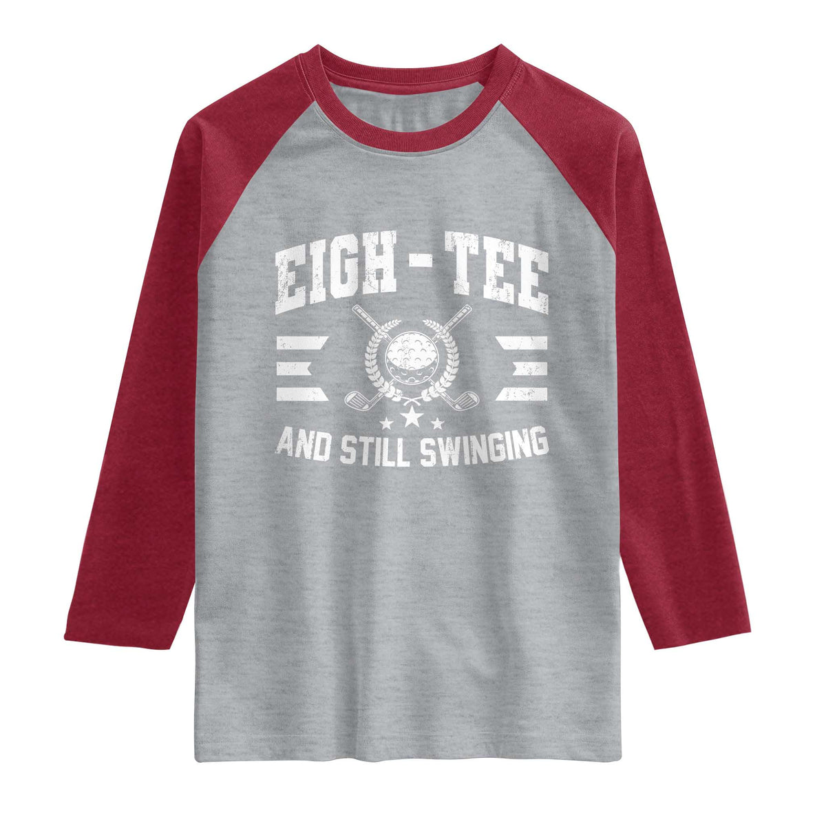 80th Birthday Golf Raglan Shirt Funny Eigh Tee And Still Swinging 80 Years Old TS11 Heather Gray Heather Red Print Your Wear