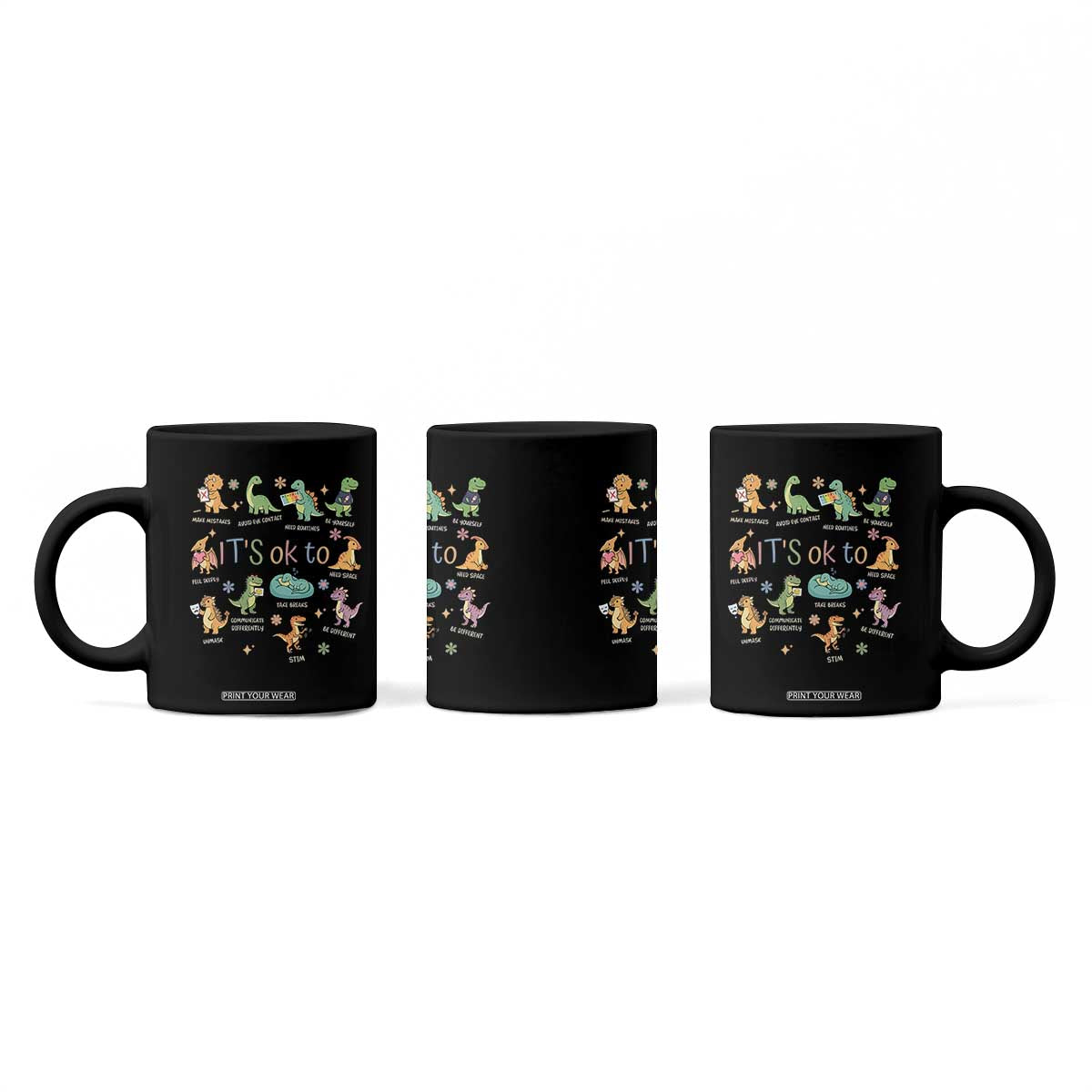 Dinosaur Autism Awareness Coffee Mug It Is Okay to Be Different Dino Lover TS11 Print Your Wear