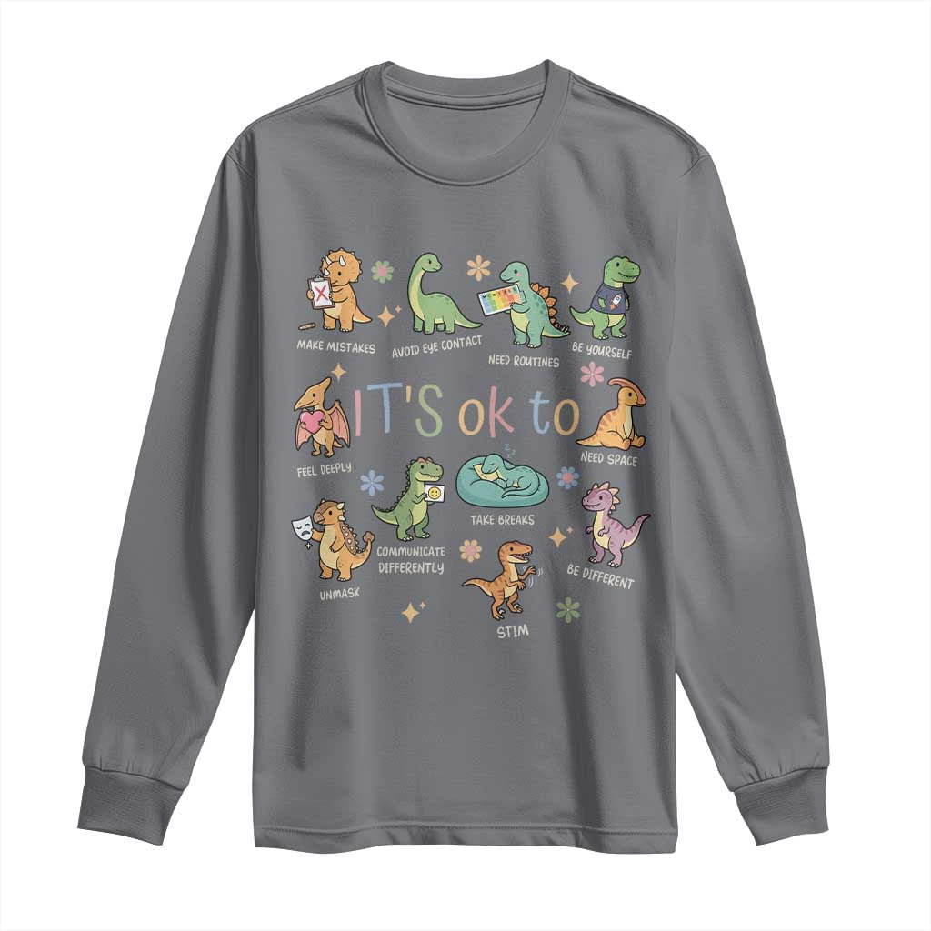 Dinosaur Autism Awareness Long Sleeve Shirt It Is Okay to Be Different Dino Lover TS11 Charcoal Print Your Wear