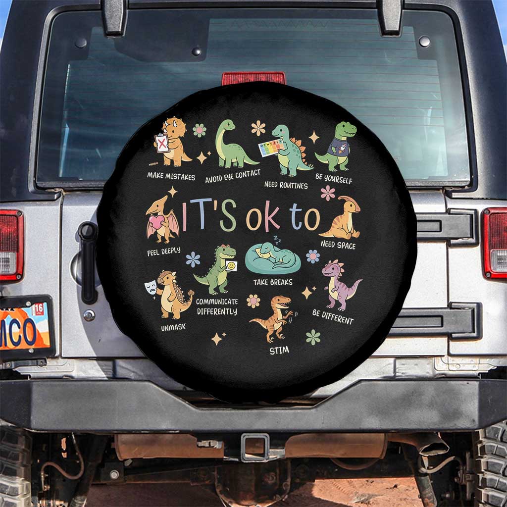 Dinosaur Autism Awareness Spare Tire Cover It Is Okay to Be Different Dino Lover TS11 No hole Black Print Your Wear