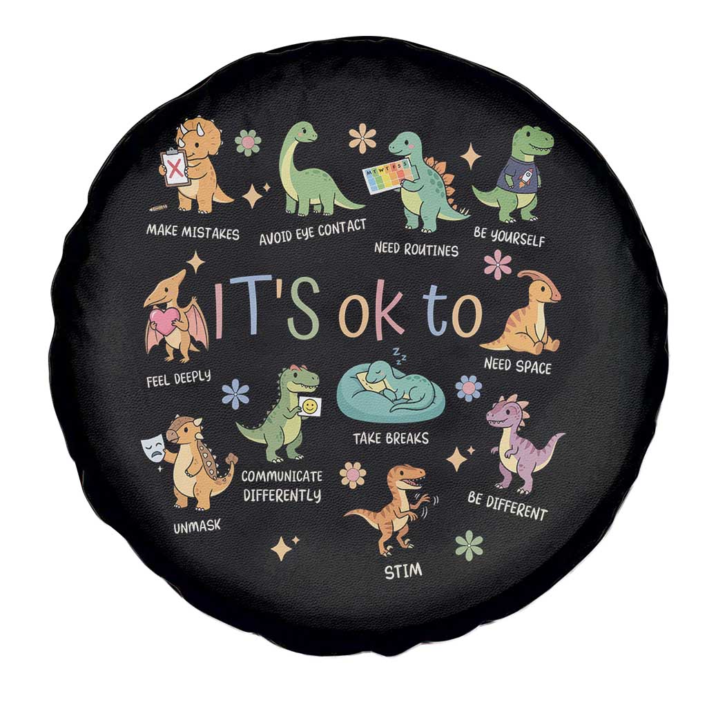 Dinosaur Autism Awareness Spare Tire Cover It Is Okay to Be Different Dino Lover TS11 Print Your Wear