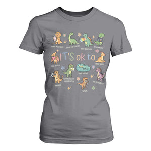 Dinosaur Autism Awareness T Shirt For Women It Is Okay to Be Different Dino Lover TS11 Charcoal Print Your Wear