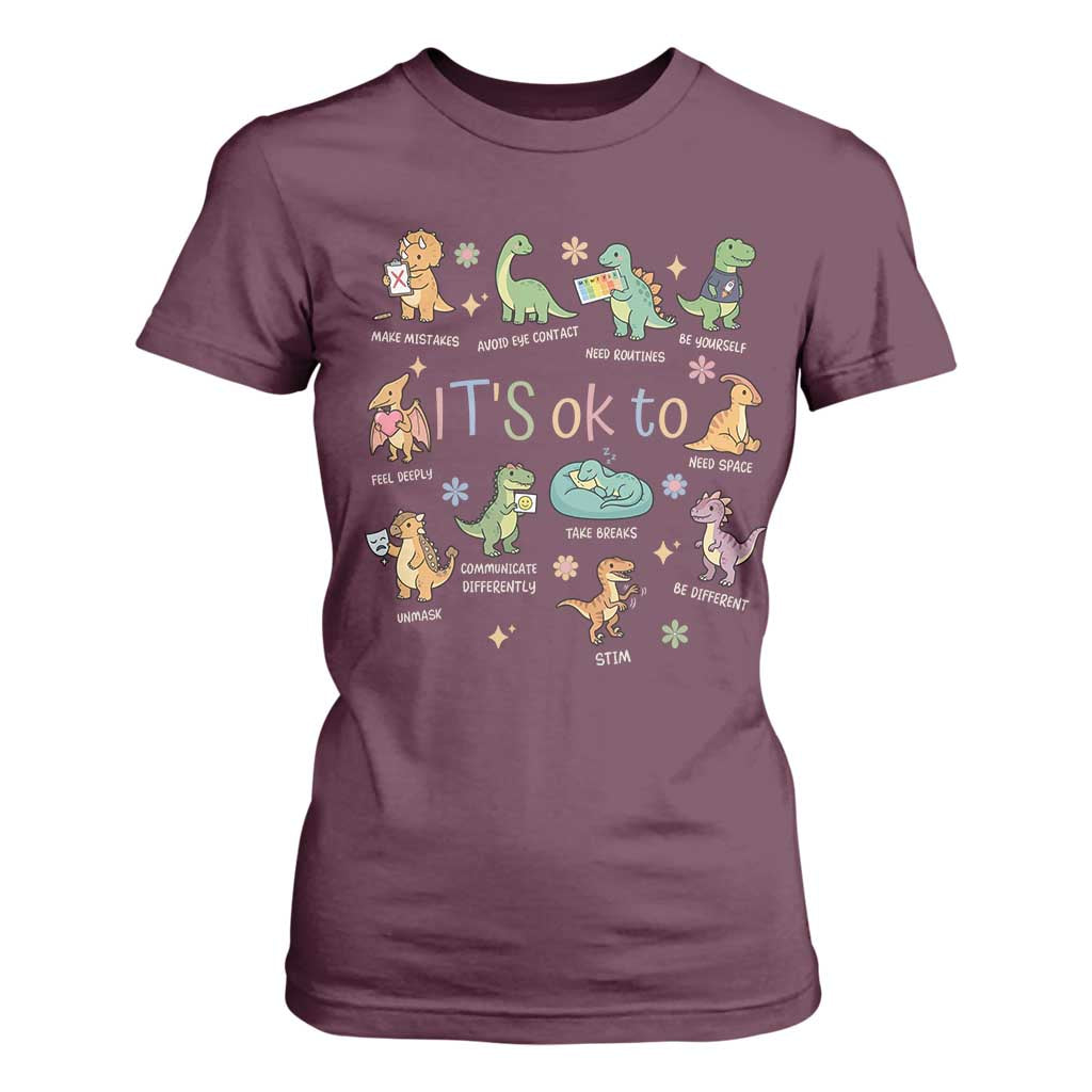 Dinosaur Autism Awareness T Shirt For Women It Is Okay to Be Different Dino Lover TS11 Maroon Print Your Wear