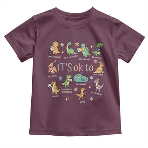 Dinosaur Autism Awareness Toddler T Shirt It Is Okay to Be Different Dino Lover TS11 Maroon Print Your Wear