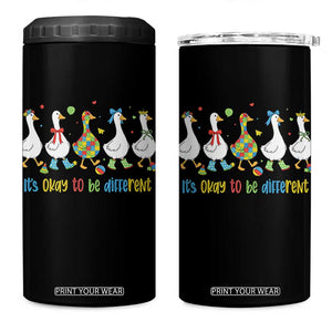 Funny Autistic Goose 4 in 1 Can Cooler Tumbler It Is Okay To Be Different Autism Awareness TS11 One Size: 16 oz Black Print Your Wear