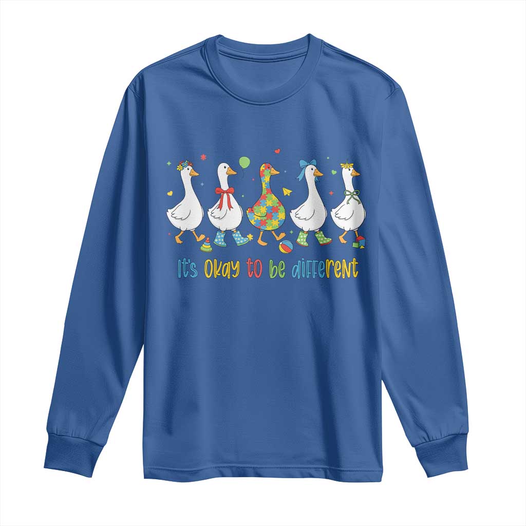 Funny Autistic Goose Long Sleeve Shirt It Is Okay To Be Different Autism Awareness TS11 Royal Blue Print Your Wear
